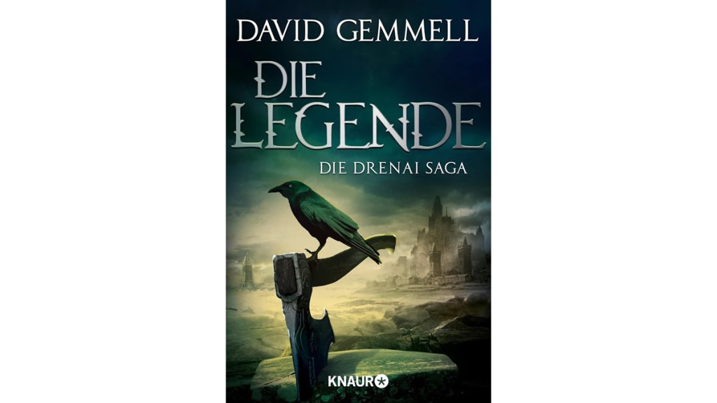 Die Legende – David&nbsp;Gemmell