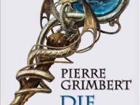 Die Magier (1 – Gefährten des Lichts) – Pierre&nbsp;Grimbert