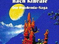 Der Weg nach Kinvale (Die Pandemia-Saga 1) – Dave&nbsp;Duncan